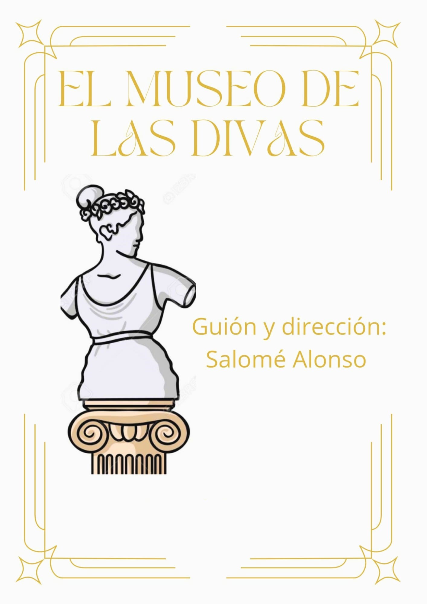 El museo de las divas (autora y directora: Carmen Salomé Alonso Perez)
